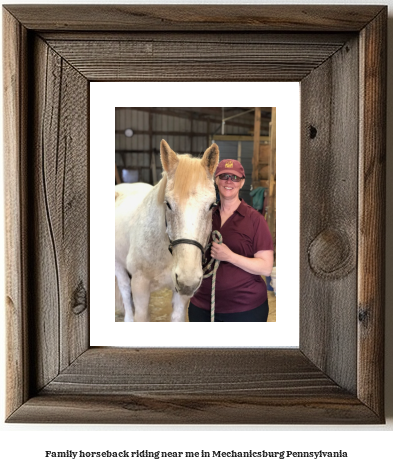 family horseback riding near me in Mechanicsburg, Pennsylvania